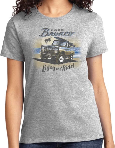Ford Bronco Enjoy The Ride Ladies Shirt Clothing