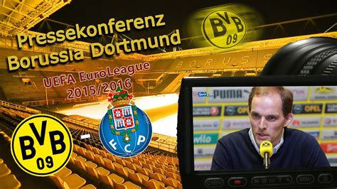 Die anzeige kann nach saison, verein, ligahöhe und wettbewerb gefiltert werden. Borussia Dortmund - FC Porto: Pk mit Thomas Tuchel und ...