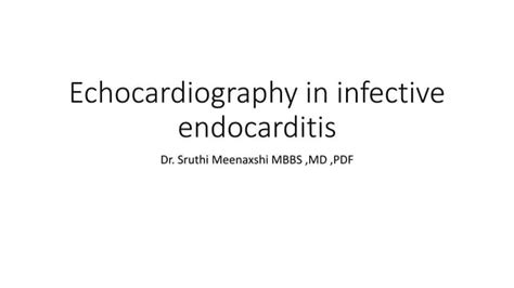 Echocardiography Role In Infective Endocarditis Diagnosis Ppt