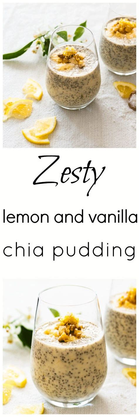 Vanilla pudding recipe & video. Zesty Lemon and Vanilla Chia Pudding Cups | Recipe | Chia ...