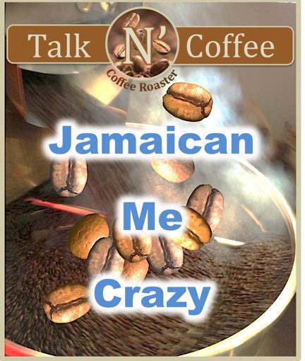 Jamaican Me Crazy Gourmet Flavored Coffee Talk N Coffee