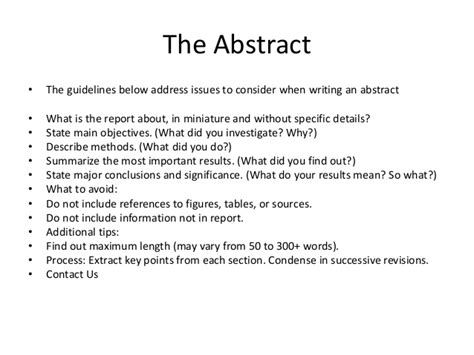 Notice that the stages of the abstracts have abstract. HOW TO WRITE SCIENTIFIC REPORTS