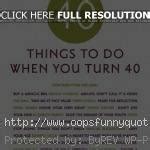Check spelling or type a new query. Funny Quotes About Turning 40. QuotesGram