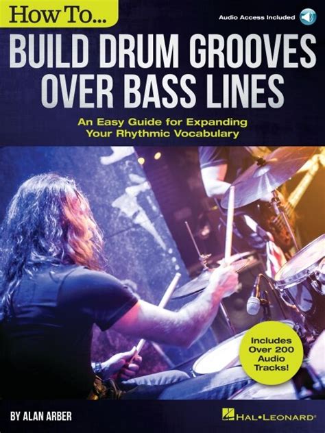How To Build Drum Grooves Over Bass Lines An Easy Guide For Expanding