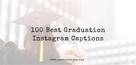 100 Best Graduation Instagram Captions