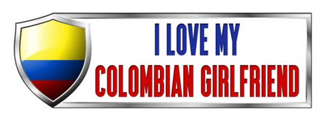 I Love My Colombian Girlfriend Colombia Sticker Decal 3x9 Inc Ebay
