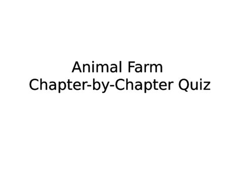 Animal Farm Chapter By Chapter Quiz Teaching Resources