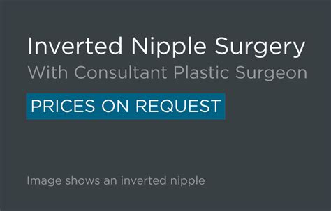 Inverted Nipple Treatment By Consultant Surgeon Skin Surgery Clinic