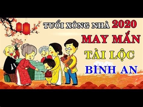 Xem tuổi xông đất 2021. Xem tuổi xông nhà năm 2020 phát tài phát lộc cả năm - YouTube