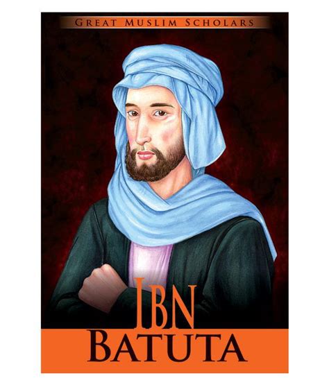 Great Muslim Scholars Ibn Batuta Paperback English Buy Great