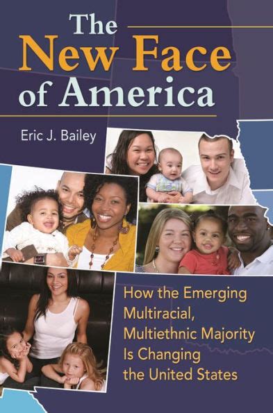 The New Face Of America How The Emerging Multiracial Multiethnic