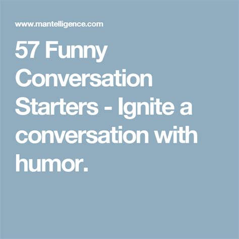 123 Funny Conversation Starters Ignite A Conversation With Humor