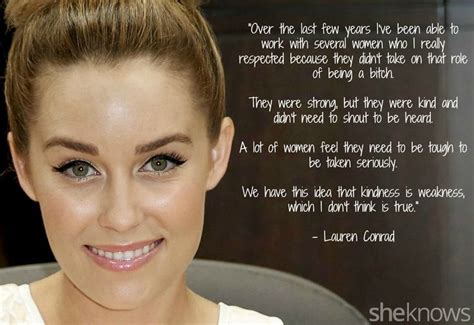 The best thoughts from lauren conrad, author from the united states. 15 Lauren Conrad quotes that prove she's Hollywood's most underrated feminist (With images ...