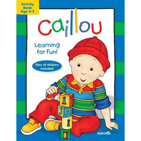 Caillou Paperback Caillou Learning For Fun Age 4 5 Activity Book