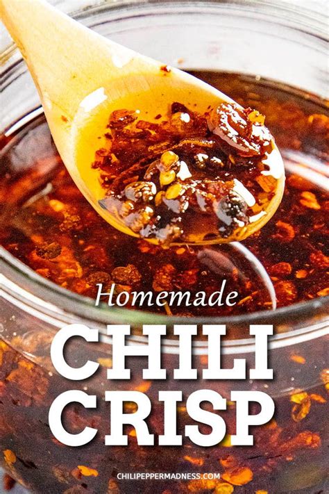 Homemade Chili Crisp Recipe Crisp Recipe Homemade Chili Recipes