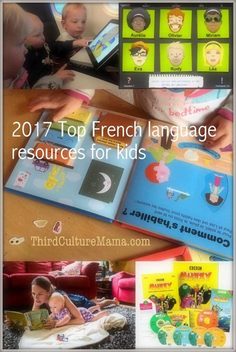 2017 Top French Language Resources For Kids Third Culture Mama