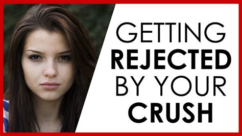 How To Overcome Rejection From Your Crush Youtube