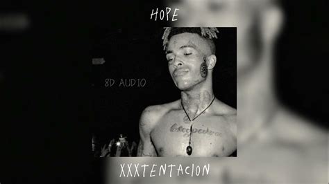 Xxxtentacion Hope 8d Audio Youtube