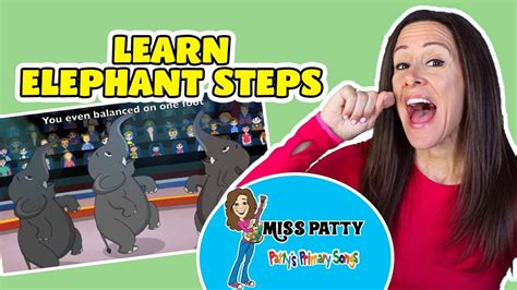 Learn Animal Song For Children Kids Elephant Steps Elephant Circus