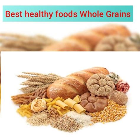 Best Health Foods Whole Grain