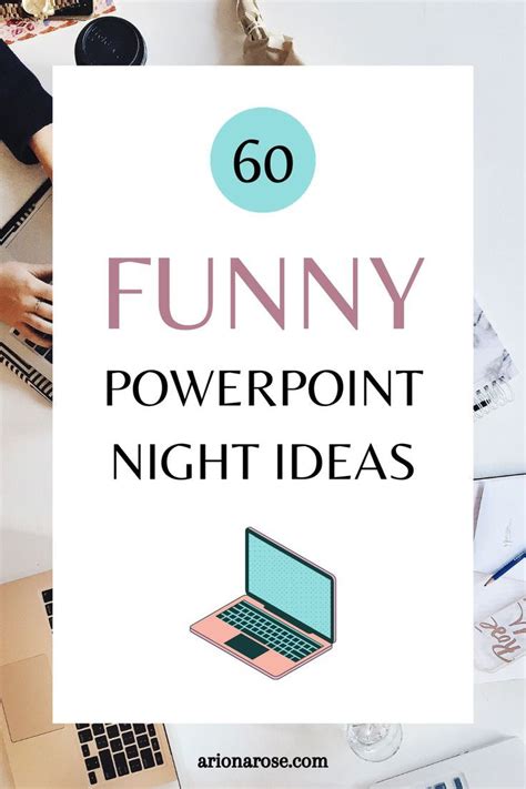 60 Funny PowerPoint Night Ideas Funny Presentation Ideas For Friends