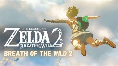 Botw 2 July 2021 Breath Of The Wild 2 Release Date News And Trailer