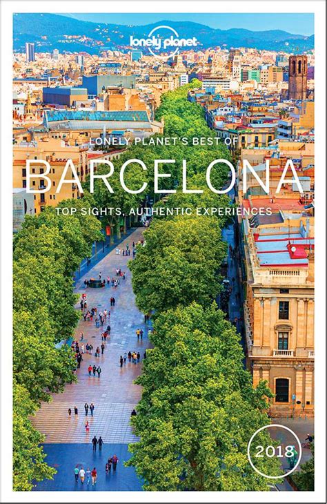 Lonely Planet Best Of Barcelona 2018 By Lonely Planet 9781786571380