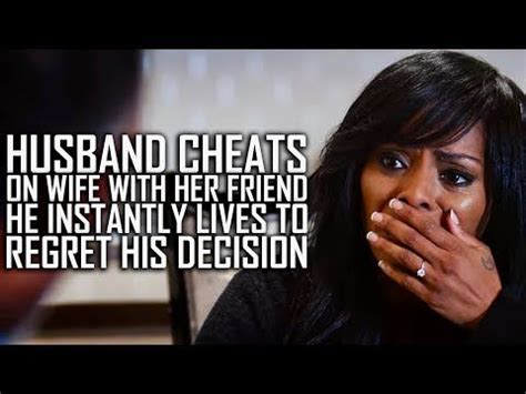 Husband Cheats On Wife With Her Friend He Instantly Lives To Regret His Decision Dhar Mann