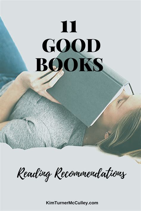 11 Good Books Reading Recommendations ⋆ Kim Turner Mcculley Books