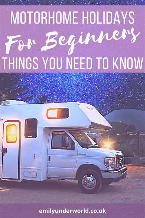 Motorhome Holidays For Beginners Things You Need To Know Emily