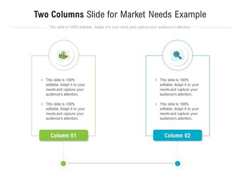 Two Columns Slide For Market Needs Example Infographic Template