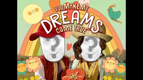 You Make My Dreams Come True Couples Video Youtube