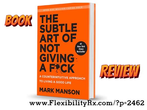 The Subtle Art Of Not Giving A Fck Book Review Flexibilityrx