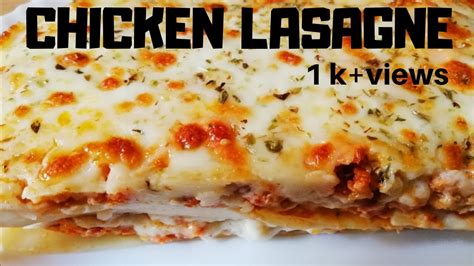 Chicken Lasagne Recipe Easy Recipe Yummy Lasagne 😋 😋 Youtube