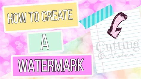 How To Create A Watermark Tutorial Free And Easy Tips And Tricks Youtube