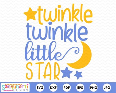 Twinkle Twinkle Little Star Svg Nursery Rhyme Cut File For Etsy