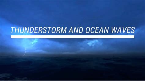 Stormy Sea Thunderstorm Sounds And Ocean Waves Rain And Thunder