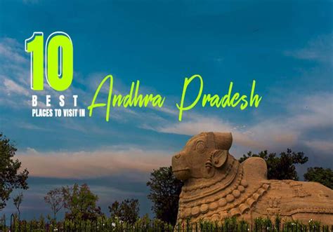 Best Places To Visit In Andhra Pradesh Adotrip