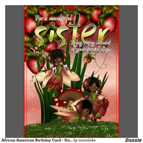 Among these collections of happy birthday images you'll find the one that suits your case best. African American Birthday Card - Sister - Moonies | Zazzle ...