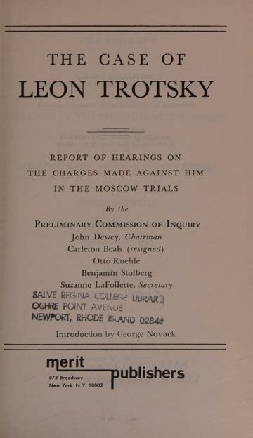 The Case Of Leon Trotsky Report Of Hearings On The Charges Made