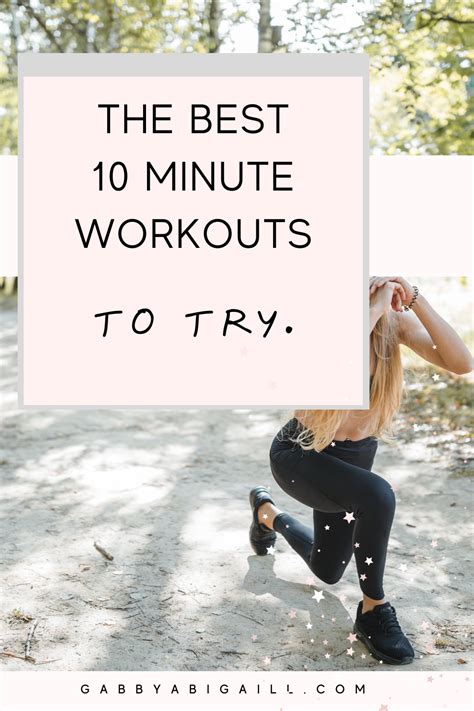 The Best 10 Minute Workouts To Do At Home Gabbyabigaill In 2021 10