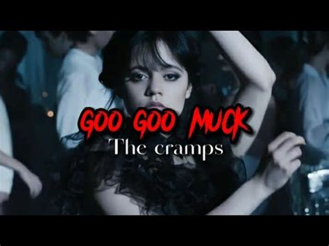 The Cramps Goo Goo Muck Wandinha Wednesday Youtube Music