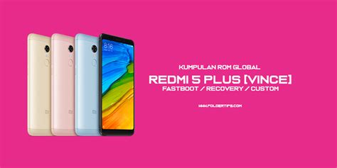 Here you will find custom roms of mt6572 devices ported by me. Redmi 5 Plus Vince : Kumpulan ROM Global [Fastboot ...