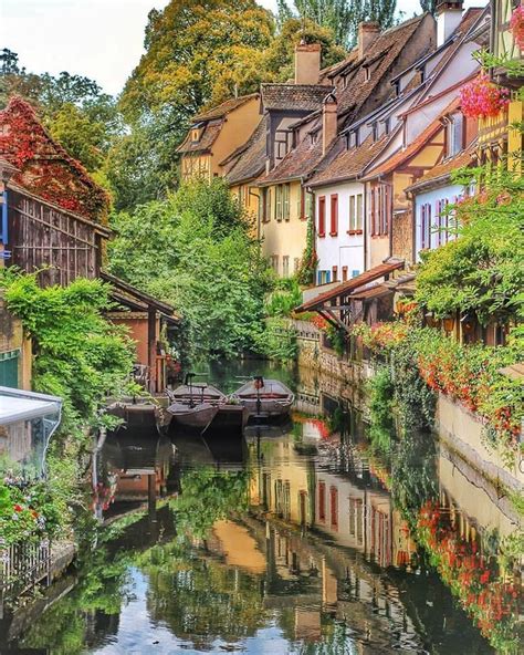 Colmar A Town In The Alsace France Beautiful Places To Travel