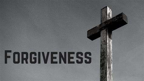 Words Of The Cross Forgiveness Youtube