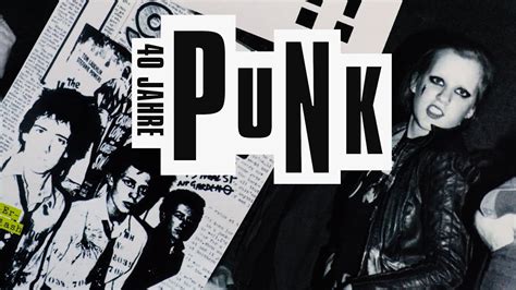 40 Jahre Punk Die Ganze Geschichte Youtube