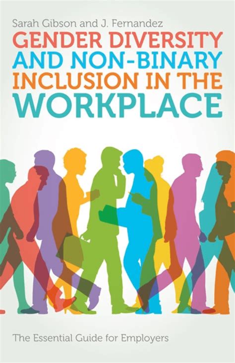Gender Diversity And Non Binary Inclusion In The Workplace The Essent