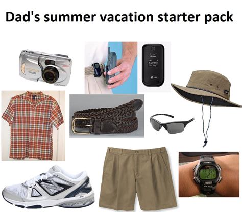 Dad S Summer Vacation Starter Pack R Starterpacks