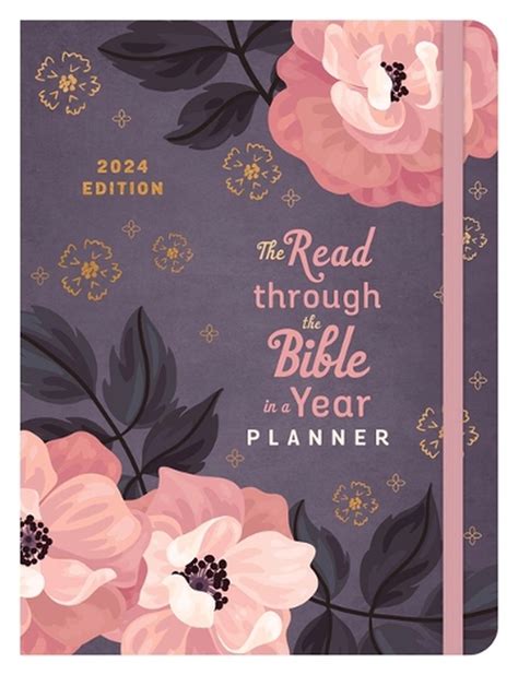 The Read Through The Bible In A Year Planner 2024 Edition By Darlene