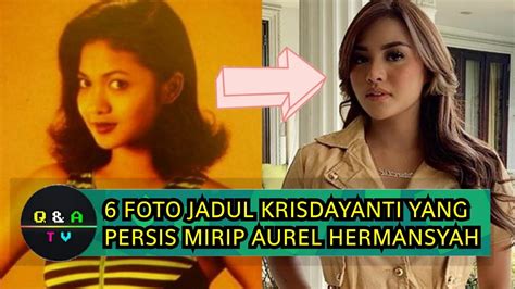 Artis yang memiliki nama asli arzia dahar meninggal dunia saat dalam perawatan di rs fatmawati, jakarta selatan, jumat ini (17/1/2020). Gosip Artis Terbaru- MENARIK 6 POTRET KD WAKTU MUDA DENGAN AUREL BAK PINANG DIBELAH DUA - YouTube